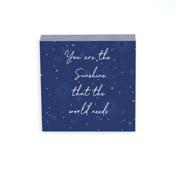 YOU ARE THE SUNSHINE - JOTTER NOTEPAD